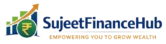 SujeetFinanceHub logo – Personal finance blog for investing, saving money, loans, insurance, and wealth creation.